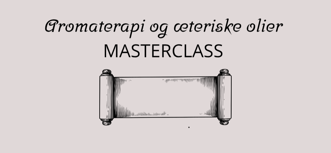Aromaterapi og æteriske olier – Masterclass